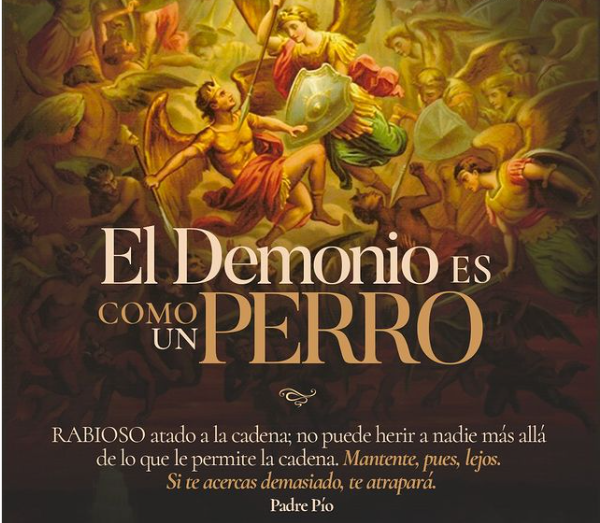 Frase del padre pío con una imagen de san miguel derrotando a satanás